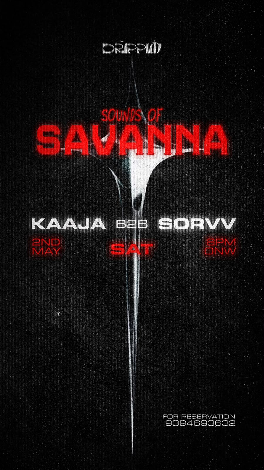 Sounds of Savanna poster for Drippin featuring Kaaja b2b Sorvv, black and white grain